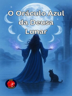cover image of O Oráculo Azul da Deusa Lunar